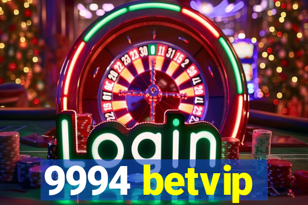 9994 betvip